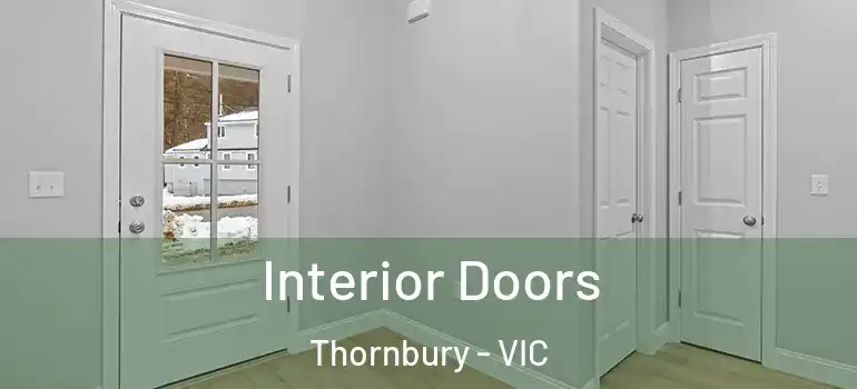 Interior Doors Thornbury - VIC