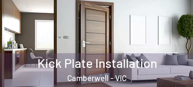 Kick Plate Installation Camberwell - VIC