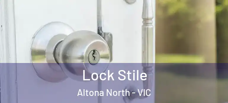  Lock Stile Altona North - VIC