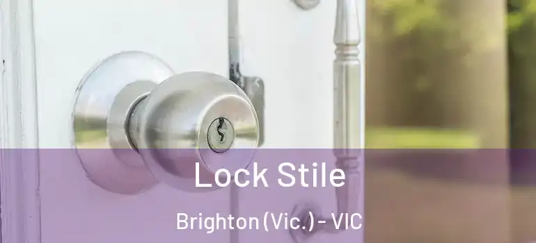  Lock Stile Brighton (Vic.) - VIC