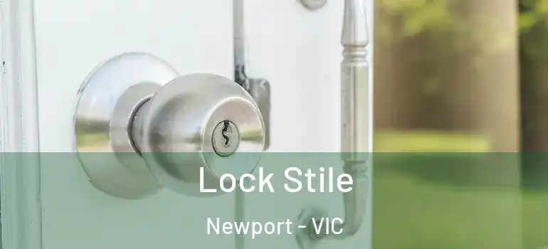  Lock Stile Newport - VIC