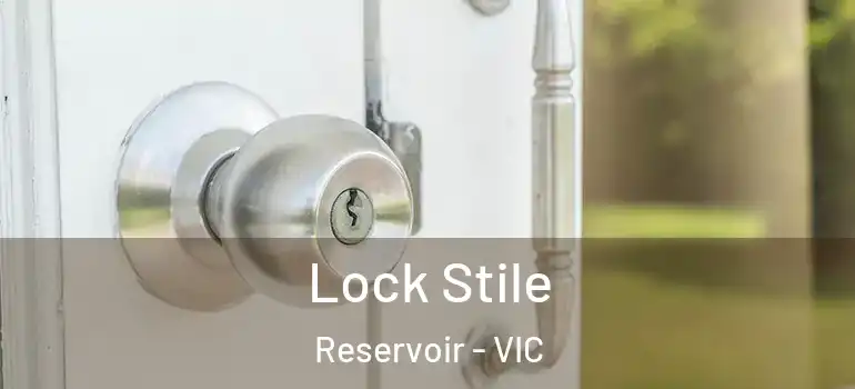 Lock Stile Reservoir - VIC