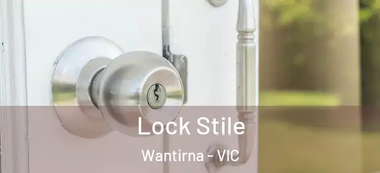 Lock Stile Wantirna - VIC