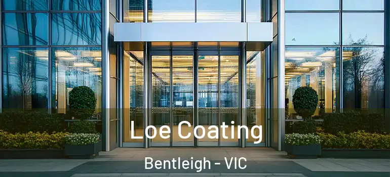 Loe Coating Bentleigh - VIC