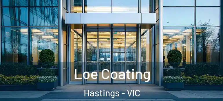 Loe Coating Hastings - VIC
