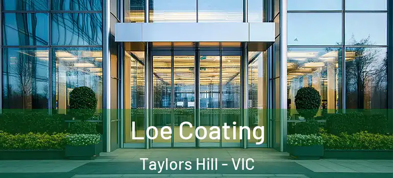 Loe Coating Taylors Hill - VIC