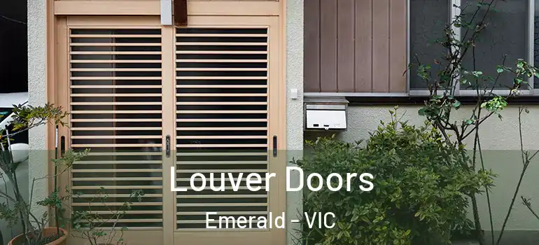 Louver Doors Emerald - VIC