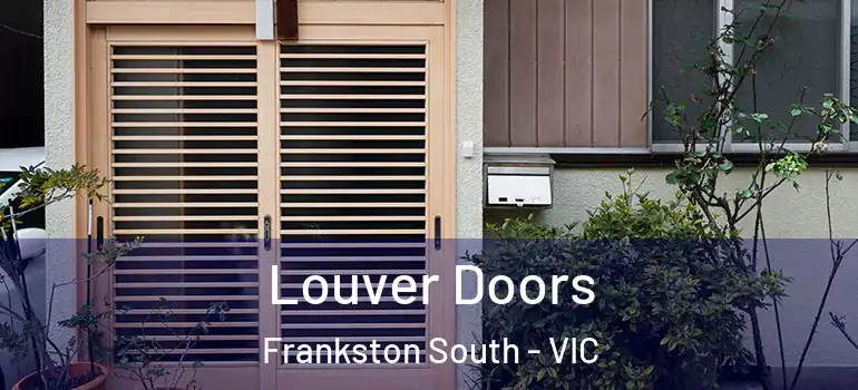 Louver Doors Frankston South - VIC