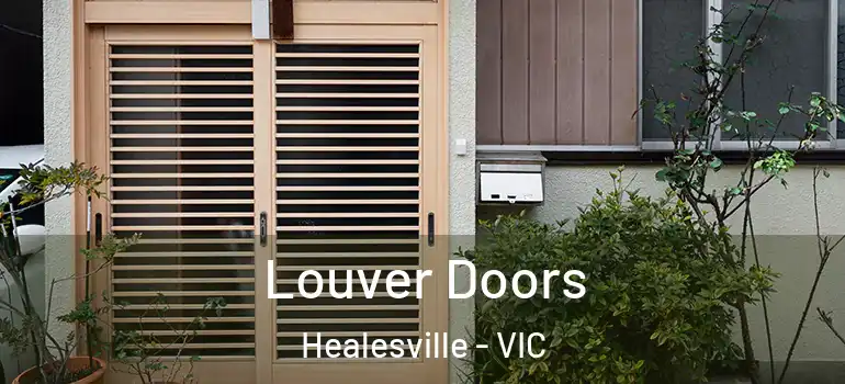 Louver Doors Healesville - VIC