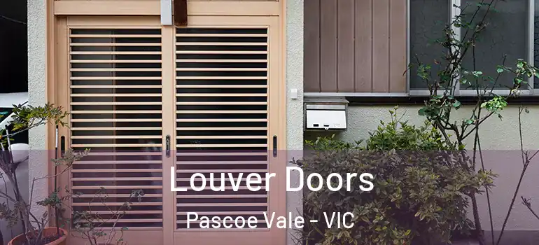 Louver Doors Pascoe Vale - VIC