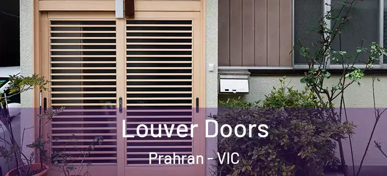 Louver Doors Prahran - VIC