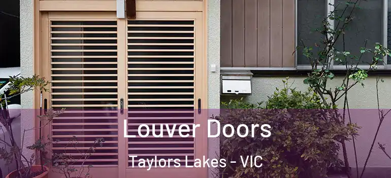 Louver Doors Taylors Lakes - VIC