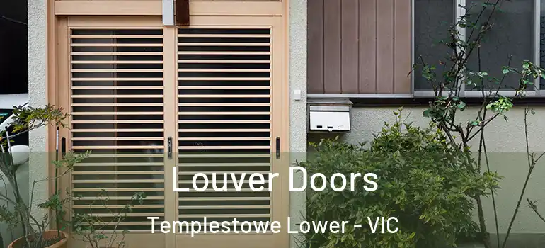 Louver Doors Templestowe Lower - VIC