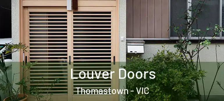 Louver Doors Thomastown - VIC