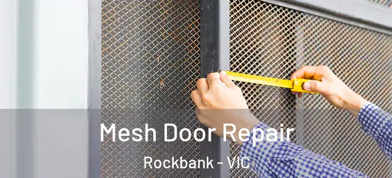 Mesh Door Repair Rockbank - VIC