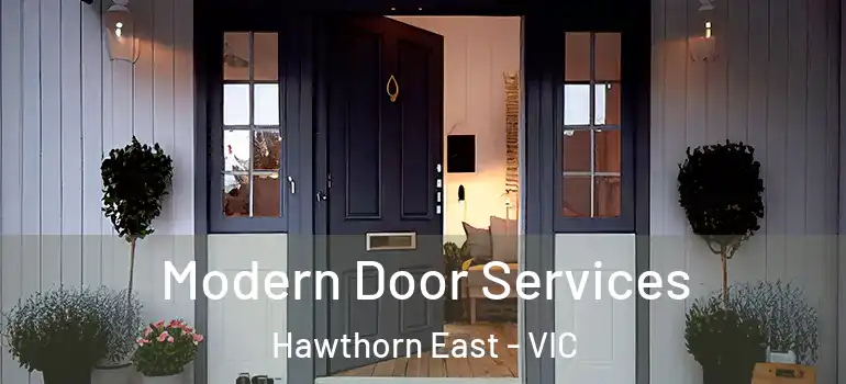Modern Door Services Hawthorn East - VIC