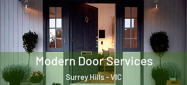  Modern Door Services Surrey Hills - VIC