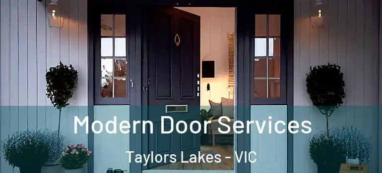  Modern Door Services Taylors Lakes - VIC