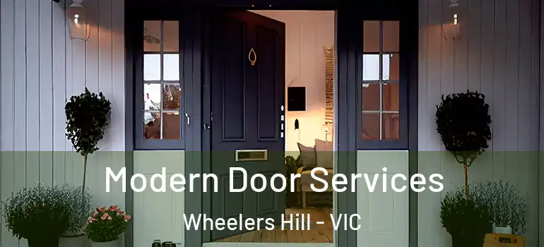 Modern Door Services Wheelers Hill - VIC