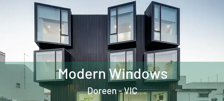 Modern Windows Doreen - VIC