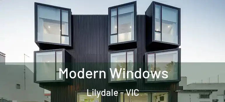  Modern Windows Lilydale - VIC