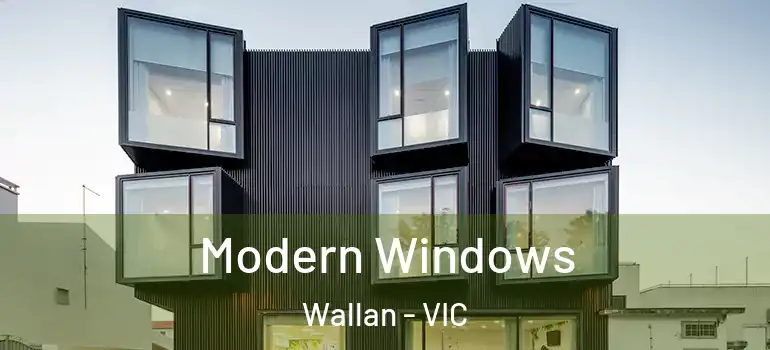  Modern Windows Wallan - VIC