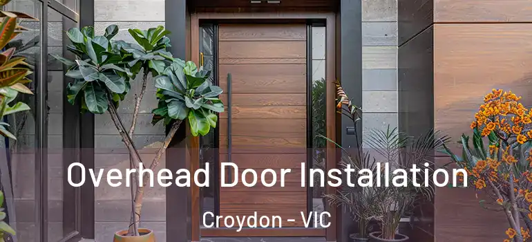  Overhead Door Installation Croydon - VIC