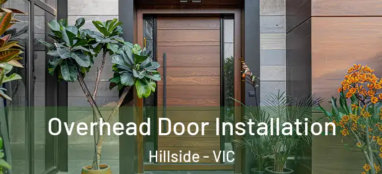 Overhead Door Installation Hillside - VIC