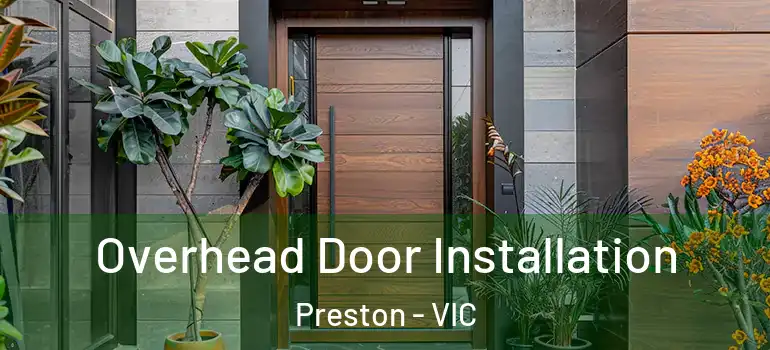 Overhead Door Installation Preston - VIC