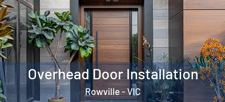 Overhead Door Installation Rowville - VIC