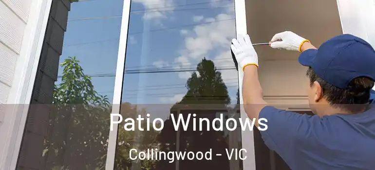 Patio Windows Collingwood - VIC