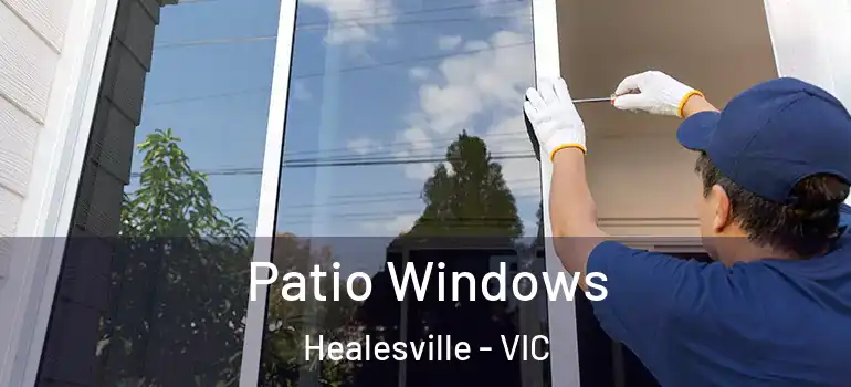 Patio Windows Healesville - VIC