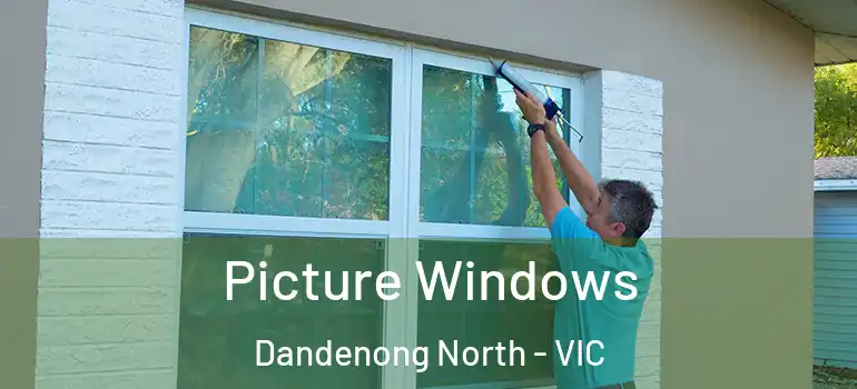 Picture Windows Dandenong North - VIC
