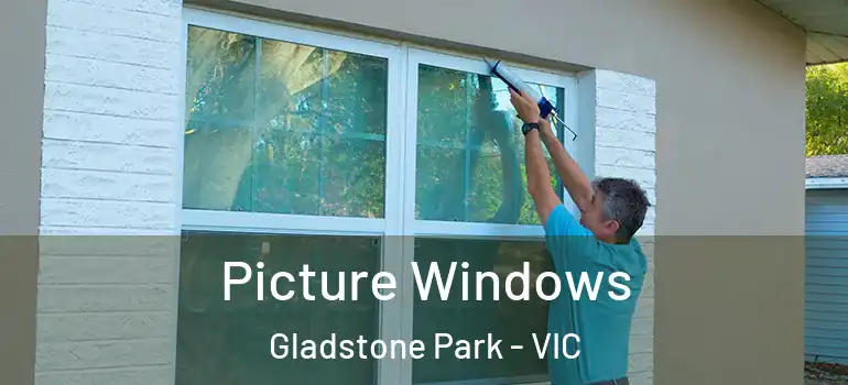 Picture Windows Gladstone Park - VIC