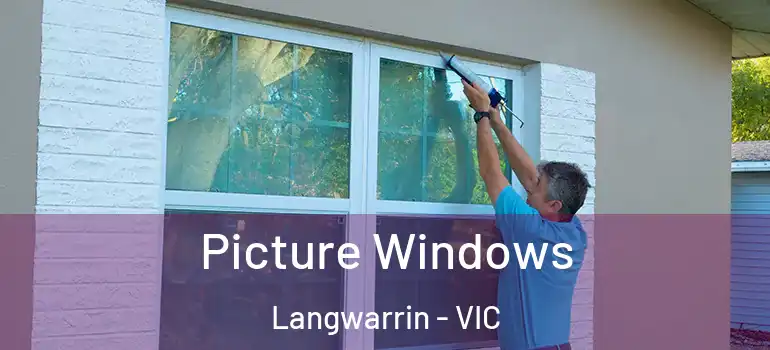 Picture Windows Langwarrin - VIC
