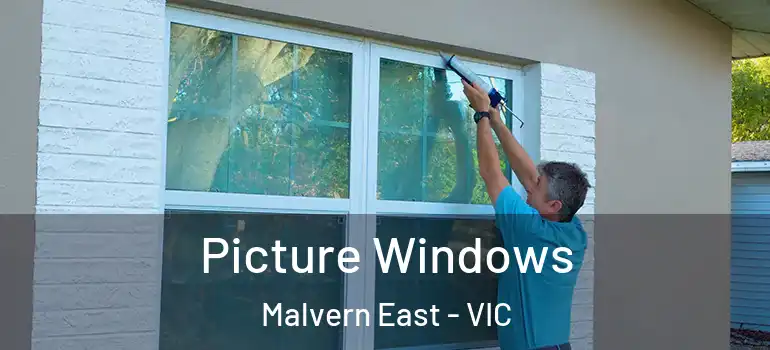 Picture Windows Malvern East - VIC