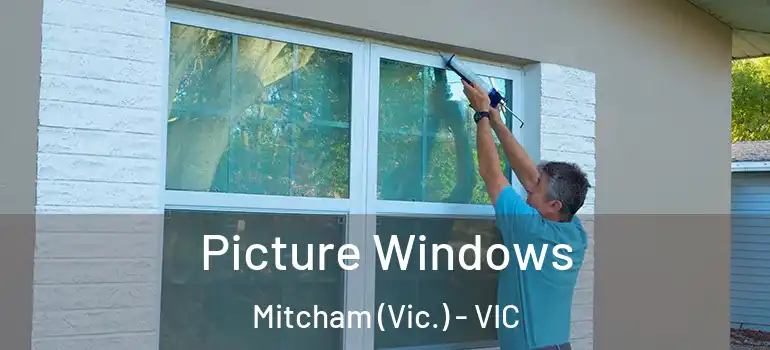 Picture Windows Mitcham (Vic.) - VIC