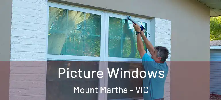 Picture Windows Mount Martha - VIC
