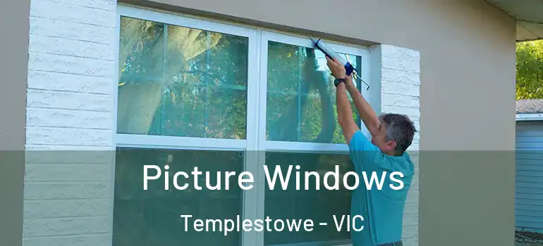 Picture Windows Templestowe - VIC