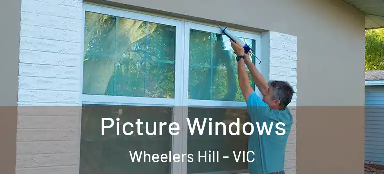 Picture Windows Wheelers Hill - VIC