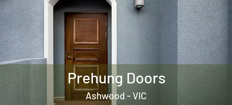 Prehung Doors Ashwood - VIC
