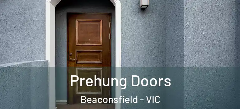  Prehung Doors Beaconsfield - VIC