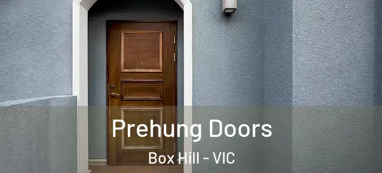 Prehung Doors Box Hill - VIC