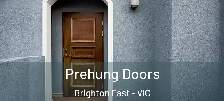Prehung Doors Brighton East - VIC