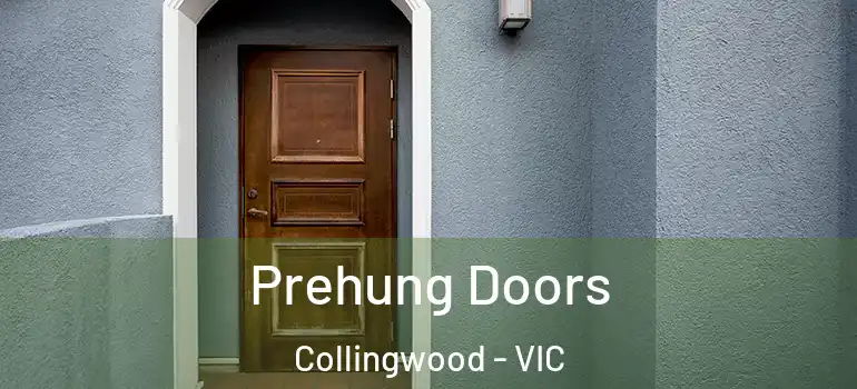 Prehung Doors Collingwood - VIC