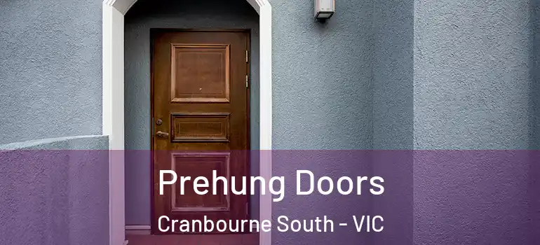 Prehung Doors Cranbourne South - VIC