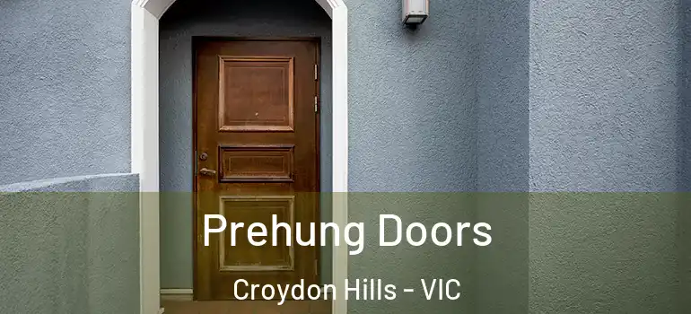 Prehung Doors Croydon Hills - VIC