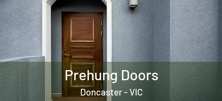  Prehung Doors Doncaster - VIC