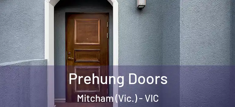 Prehung Doors Mitcham (Vic.) - VIC