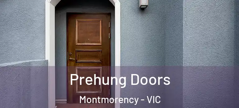 Prehung Doors Montmorency - VIC